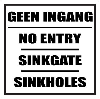 No Entry Sinkholes