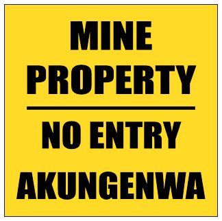 Mine Property No Entry