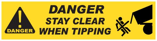 Danger Stay Clear When Tipping Wi